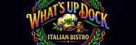 What's Up Dock Italian Bistro 